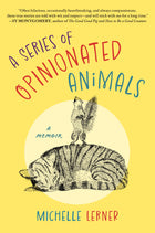 A Series of Opinionated Animals