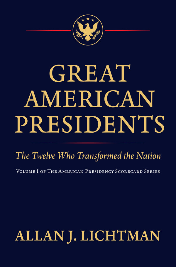 Great American Presidents